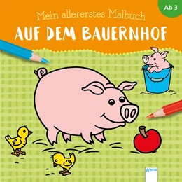 Abbildung von Mein allererstes Malbuch. Auf dem Bauernhof | 1. Auflage | 2020 | beck-shop.de