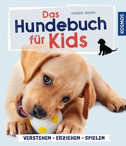 Abbildung von Bruns | Das Hundebuch für Kids | 2. Auflage | 2020 | beck-shop.de