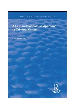 Abbildung von Vertinsky | A Law and Economics Approach to Criminal Gangs | 1. Auflage | 2020 | beck-shop.de