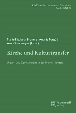 Abbildung von Brunert / Forgo | Kirche und Kulturtransfer | 1. Auflage | 2019 | 3 | beck-shop.de