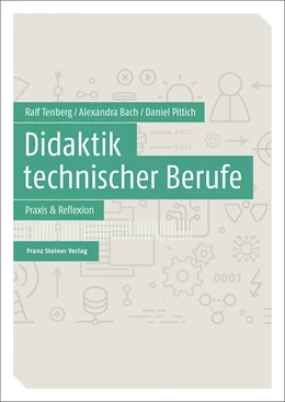 Abbildung von Tenberg / Bach | Didaktik technischer Berufe | 1. Auflage | 2019 | beck-shop.de