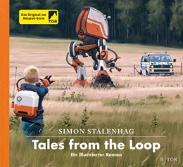 Abbildung von Stålenhag | Tales from the Loop | 1. Auflage | 2020 | 1 | beck-shop.de
