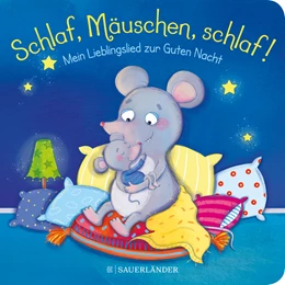 Abbildung von Häfner | Schlaf, Mäuschen, schlaf! Mein Lieblingslied zur Guten Nacht | 1. Auflage | 2020 | beck-shop.de