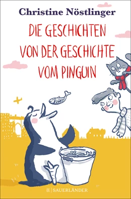 Abbildung von Nöstlinger | Die Geschichten von der Geschichte vom Pinguin | 1. Auflage | 2020 | beck-shop.de
