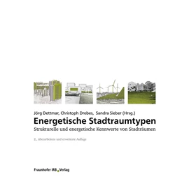 Abbildung von Dettmar / Drebes | Energetische Stadtraumtypen. | 2. Auflage | 2020 | beck-shop.de