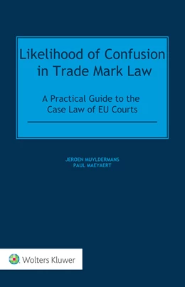 Abbildung von Muyldermans / Maeyaert | Likelihood of Confusion in Trade Mark Law | 1. Auflage | 2019 | beck-shop.de