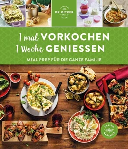 Abbildung von 1 mal vorkochen - 1 Woche genießen | 1. Auflage | 2020 | beck-shop.de