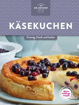 Abbildung von Meine Lieblingsrezepte: Käsekuchen | 1. Auflage | 2020 | beck-shop.de