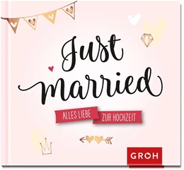 Abbildung von Groh Verlag | Just married. | 1. Auflage | 2020 | beck-shop.de