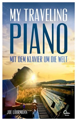 Abbildung von Löhrmann | My Traveling Piano | 1. Auflage | 2021 | beck-shop.de