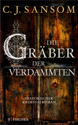 Abbildung von Sansom | Die Gräber der Verdammten | 1. Auflage | 2020 | beck-shop.de