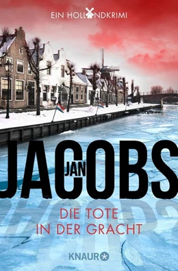 Abbildung von Jacobs | Die Tote in der Gracht | 1. Auflage | 2020 | beck-shop.de
