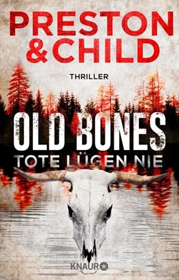 Abbildung von Preston / Child | Old Bones - Tote lügen nie | 1. Auflage | 2020 | beck-shop.de