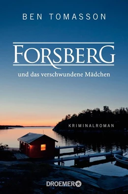 Abbildung von Tomasson | Forsberg und das verschwundene Mädchen | 1. Auflage | 2021 | beck-shop.de