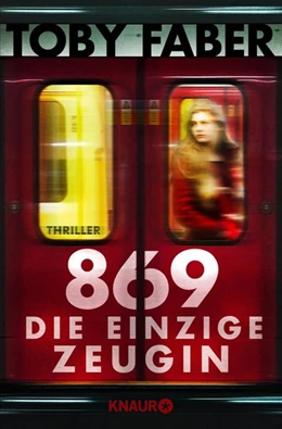 Abbildung von Faber | 869 - Die einzige Zeugin | 1. Auflage | 2020 | beck-shop.de