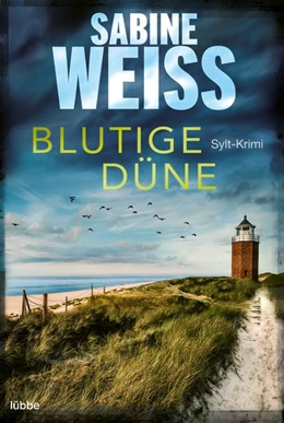 Abbildung von Weiß | Blutige Düne | 1. Auflage | 2020 | beck-shop.de