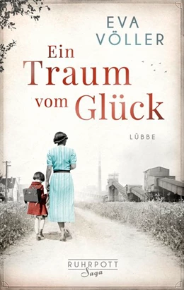 Abbildung von Völler | Ein Traum vom Glück | 1. Auflage | 2020 | beck-shop.de