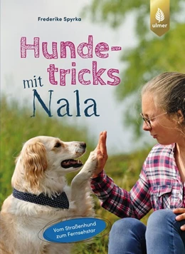 Abbildung von Spyrka | Hundetricks mit Nala | 1. Auflage | 2019 | beck-shop.de