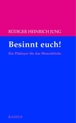 Abbildung von Jung | Besinnt euch! | 1. Auflage | 2019 | beck-shop.de