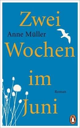 Abbildung von Müller | Zwei Wochen im Juni | 1. Auflage | 2020 | beck-shop.de