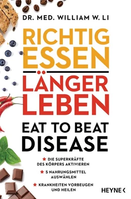 Abbildung von Li | Richtig essen, länger leben - Eat to Beat Disease | 1. Auflage | 2020 | beck-shop.de
