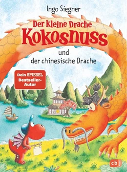Abbildung von Siegner | Der kleine Drache Kokosnuss und der chinesische Drache | 1. Auflage | 2020 | beck-shop.de