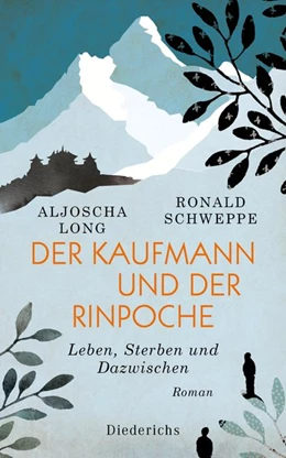 Abbildung von Long / Schweppe | Der Kaufmann und der Rinpoche | 1. Auflage | 2020 | beck-shop.de