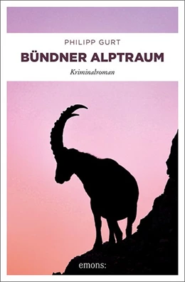 Abbildung von Gurt | Bündner Alptraum | 1. Auflage | 2020 | beck-shop.de