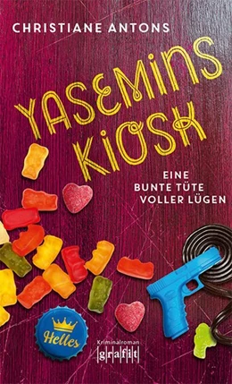 Abbildung von Antons | Yasemins Kiosk - Eine bunte Tüte voller Lügen | 1. Auflage | 2020 | beck-shop.de