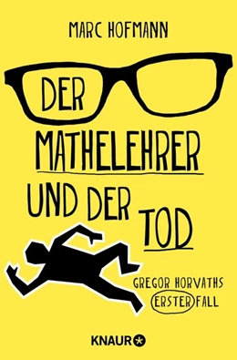 Abbildung von Hofmann | Der Mathelehrer und der Tod | 1. Auflage | 2021 | beck-shop.de