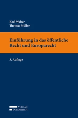 Abbildung von Müller / Weber | Einführung in das öffentliche Recht und Europarecht | 3. Auflage | 2019 | beck-shop.de