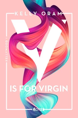 Abbildung von Oram | V is for Virgin. Kellywood-Dilogie 1 | 1. Auflage | 2020 | beck-shop.de