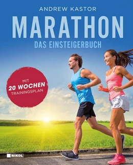 Abbildung von Kastor | Marathon: Das Einsteigerbuch | 1. Auflage | 2020 | beck-shop.de