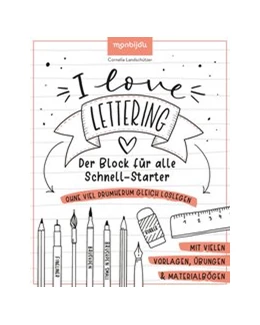 Abbildung von Landschützer | I Love Lettering - Der Block für alle Schnell-Starter | 1. Auflage | 2020 | beck-shop.de