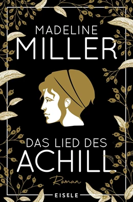 Abbildung von Miller | Das Lied des Achill | 1. Auflage | 2020 | beck-shop.de