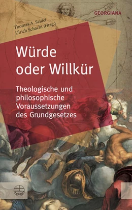 Abbildung von Seidel / Schacht | Würde oder Willkür | 1. Auflage | 2019 | beck-shop.de