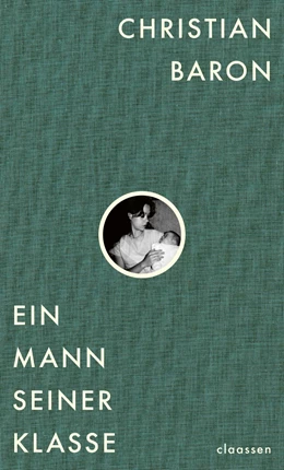 Abbildung von Baron | Ein Mann seiner Klasse | 1. Auflage | 2020 | beck-shop.de
