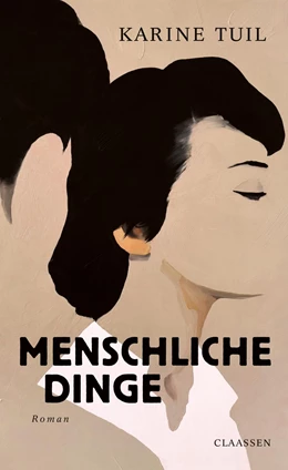 Abbildung von Tuil | Menschliche Dinge | 1. Auflage | 2020 | beck-shop.de
