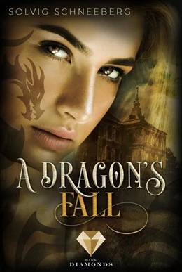 Abbildung von Schneeberg | A Dragon's Fall (The Dragon Chronicles 3) | 1. Auflage | 2019 | beck-shop.de