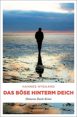 Abbildung von Nygaard | Das Böse hinterm Deich | 1. Auflage | 2020 | beck-shop.de