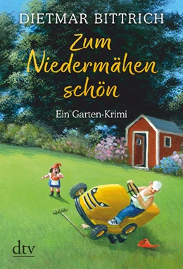 Abbildung von Bittrich | Zum Niedermähen schön | 1. Auflage | 2020 | beck-shop.de