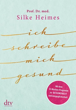 Abbildung von Heimes | Ich schreibe mich gesund | 1. Auflage | 2020 | beck-shop.de