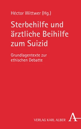 Abbildung von Wittwer | Sterbehilfe und ärztliche Beihilfe zum Suizid | 1. Auflage | 2020 | beck-shop.de