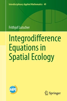 Abbildung von Lutscher | Integrodifference Equations in Spatial Ecology | 1. Auflage | 2019 | beck-shop.de