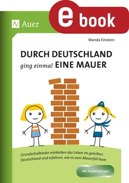 Abbildung von Einstein | Durch Deutschland ging einmal eine Mauer | 1. Auflage | 2024 | beck-shop.de