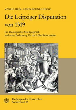 Abbildung von Markus / Armin | Die Leipziger Disputation von 1519 | 2. Auflage | 2019 | beck-shop.de