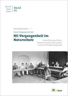 Abbildung von Frohn | Zum Umgang mit der NS-Vergangenheit im Naturschutz | 1. Auflage | 2019 | beck-shop.de