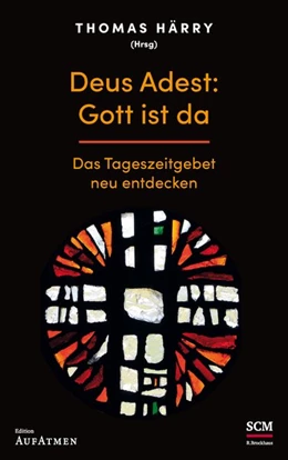 Abbildung von Härry | Deus Adest: Gott ist da | 3. Auflage | 2021 | beck-shop.de