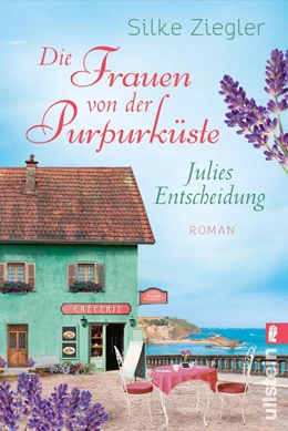 Abbildung von Ziegler | Die Frauen von der Purpurküste - Julies Entscheidung | 1. Auflage | 2020 | beck-shop.de