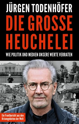 Abbildung von Todenhöfer | Die große Heuchelei | 1. Auflage | 2020 | beck-shop.de
